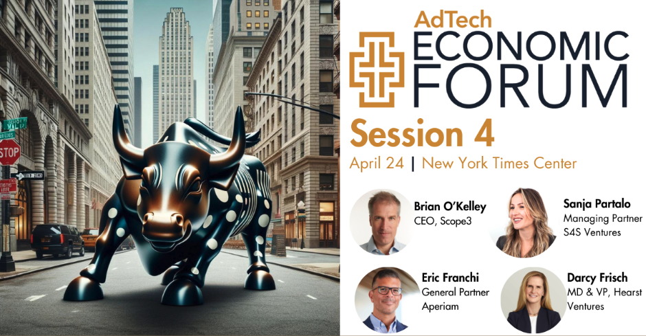 AdTech Economic Forum – Session #4